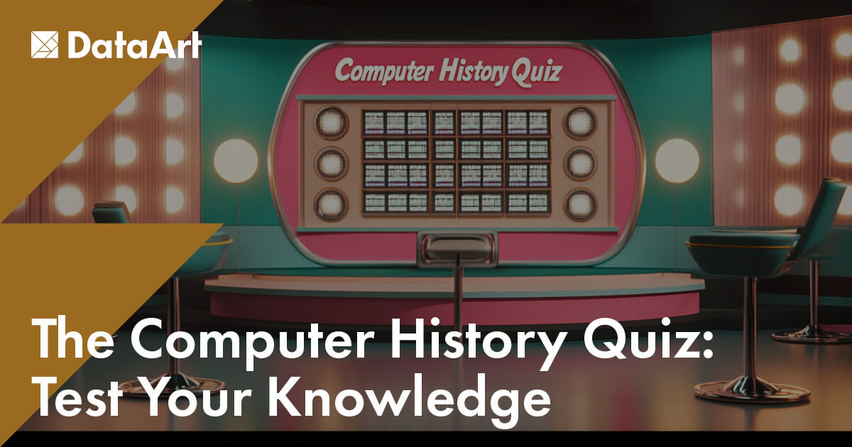 THE ULTIMATE COMPUTER HISTORY QUIZ visual data 8